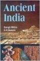 Ancient India, 355pp, 2003 (English) 01 Edition: Book by S. R. Bakshi Sangh Mittra