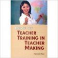 Role of Teacher Training in Teacher Making (English): Book by Harpreet Kaur