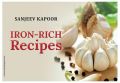 IRON-RICH RECIPES: Book by KAPOOR  SANJEEV