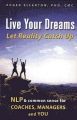 Live Your Dreams: Let Reality Catch Up: Book by Roger Ellerton