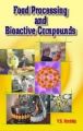 Food Processing and Bioactive Compounds: Book by Reddy, Y S ed