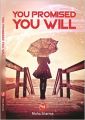 You Promised You will (English) (Paperback): Book by Nisha Sharma