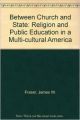 BETWEEN CHURCH AND STATE: Book by FRASER