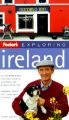 Fodor's Exploring Ireland, 4th Edition: Book by Fodor's