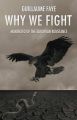 Why We Fight: Manifesto of the European Resistance: Book by Guillaume Faye