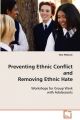 Preventing Ethnic Conflict and Removing Ethnic Hate: Book by Toni Petkovic