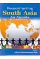 Reconstructing South Asia: An Agenda: Book by A. Subramanyam Raju