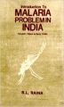 Introduction to Malaria Problem in India: Vedic Period to the 1950's: Book by B. L. Raina