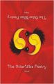 69 - The Otherwise Poetry (English) (Paperback): Book by Amol