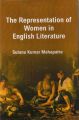 The Representation of Women In English Literature: Book by Sutanu Kumar Mahapatra