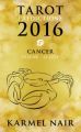 Tarot Predictions 2016: Cancer (English) (Paperback): Book by Karmel Nair