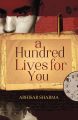 A Hundred Lives for You: Book by Abhisar Sharma