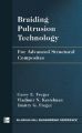 Braiding Pultrusion Technology: For Advanced Structural Composites: Book by Vladimir H. Kestelman