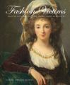 Fashion Victims: Dress at the Court of Louis XVI and Marie-Antoinette: Book by Kimberly Chrisman-Campbell