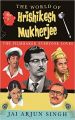 The World of Hrishikesh Mukherjee: The Filmmaker Everyone Loves: Book by Jai Arjun Singh