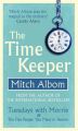The Time Keeper (English) (Paperback): Book by Mitch Albom