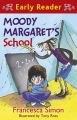 Moody Margaret's School: Book by Francesca Simon