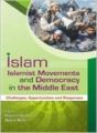 Islam islamist movements and democracy in the middle east (English) (Hardcover): Book by Rajesh Kumar