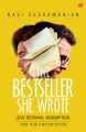 THE BESTSELLER...SHE WROTE: Book by Ravi Subramanian