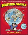 The Cartoon History of the Modern World: From the Bastille to Baghdad: Pt. 2: Book by Larry Gonick
