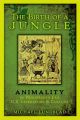 The Birth of a Jungle: Animality in Progressive-Era U.S. Literature and Culture: Book by Michael Lundblad