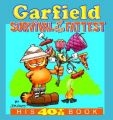 Garfield #40: Survival of the Fatte: Survival of the Fattest, His 40th Book: Book by Jim Davis