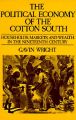 The Political Economy of the Cotton South: Book by Gordon Wright