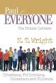 Paul for Everyone the Prison Letters Ephesians, Philippians, Colossians and Philemon: Book by N T Wright