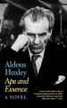 Ape and Essence: Book by Aldous Huxley