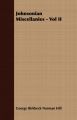 Johnsonian Miscellanies - Vol II: Book by George Birkbeck Norman Hill