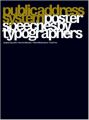 Public Address System: Poster Speeches by Typographers (English) illustrated edition Edition (Hardcover): Book by Angharad Lewis
