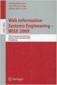 Web Information Systems Engineering - WISE 2009 : 10th International Conference  Poznan  Poland  October 5-7  2009  Proceedings (English) (Paperback): Book by Yu Long Vossen