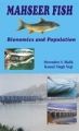 Mahseer Fish Bionomics and Population: Barrage Impact On Fish Biology: Book by Malik, Davendra S & Negi, Kamal Singh