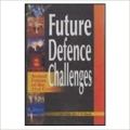 Future defence challenges (Hardcover): Book by C. N. Ghose