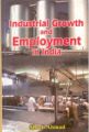 Industrial Growth And Employment In India: Book by Shoeb Ahmed