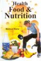 Health, Food And Nutrition: Book by Maimun Nisha