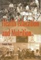 Health Education And Nutrition: Book by Amit Sen