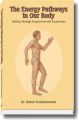 The Energy Pathways in Our Body: Healing Through Acupuncture and Acupressure: Book by Rama Venkataraman