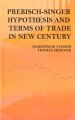 Prebisch singer hypothesis and terms of trade in new century: Book by Rameshwar Tandon