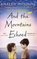 And the Mountains Echoed (English) (Paperback): Book by Khaled Hosseini