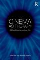 Cinema as Therapy: Grief and Transformational Film: Book by John Izod