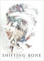 Shifting Bone: Book by Alison Malee
