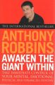 Awaken the Giant Within (English) (Paperback): Book by Robbins Anthony