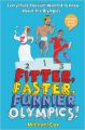 Fitter, Faster, Funnier Olympics: Book by Michael Cox