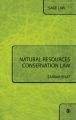 Natural Resources Conservation Law: Book by Sairam Bhat