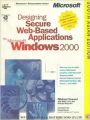 Designing Secure Web-Based Applications For Microsoft Windows 2000 (With CD) (English) 01 Edition (Paperback): Book by Michael Howard