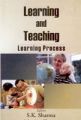 Learning And Teaching: Learning Process: Book by S. K. Sharma