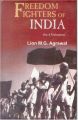 Freedom Fighters of India (4 Vols.): Book by Lion M G Agarwal