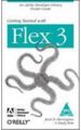 Getting Started with Flex 3: Book by Jack Herrington