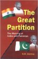 Great Partition: Making of India and Pakistan (English) (Hardcover): Book by S K Verma